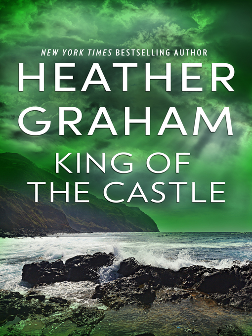 Title details for King of the Castle by Heather Graham - Wait list